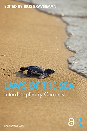 Laws of the Sea: Interdisciplinary Currents von Taylor & Francis
