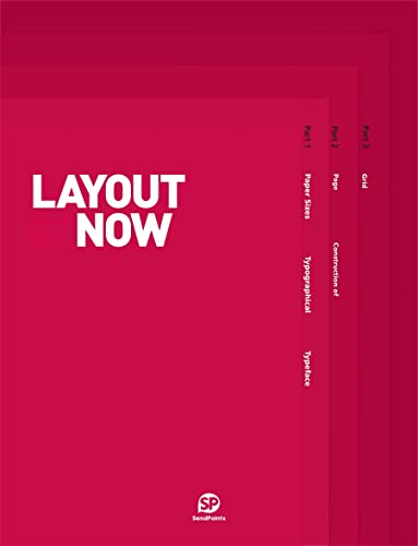 Layout Now: The Arrangement of Text & Graphics