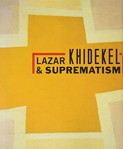 Lazar Khidekel & Suprematism von Prestel