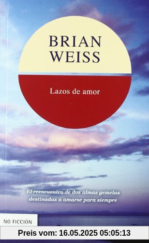 Lazos de amor (BEST SELLER ZETA BOLSILLO)