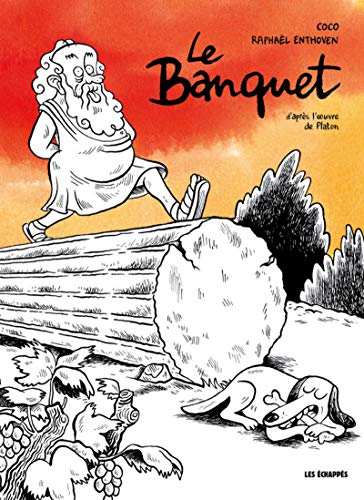 Le Banquet: D'après l'oeuvre de Platon