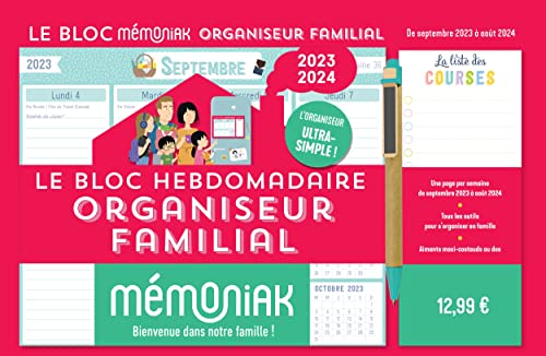 Le Bloc hebdomadaire organiseur familial Mémoniak, calendrier sept. 2023 - août 2024: De septembre 2023 à août 2024 - Avec un stylo aimanté et une liste détachable von 365 PARIS