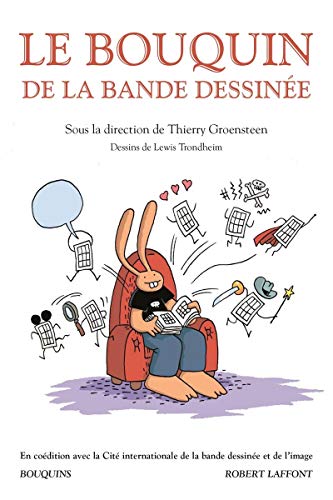Le Bouquin de la bande dessinée: Dictionnaire esthétique et thématique Le Bouquin de la bande dessinée: Dictionnaire esthétique et thématique von BOUQUINS