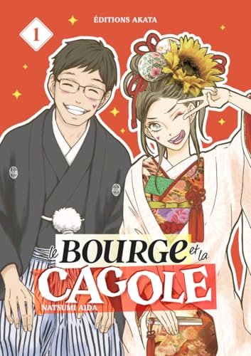 Le Bourge et la Cagole - Tome 1 von AKATA