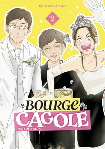 Le Bourge et la Cagole - Tome 2 von AKATA