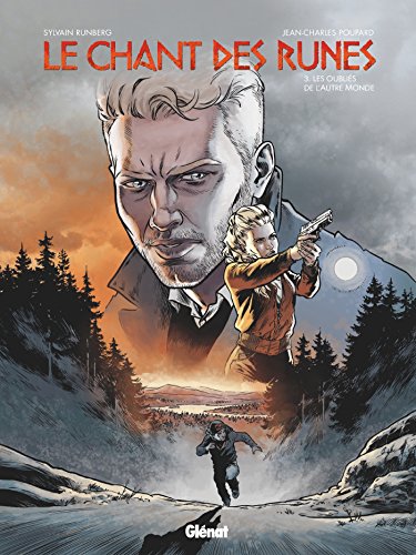 Le Chant des Runes - Tome 03: Les Oubliés de l'Autre monde von GLÉNAT BD