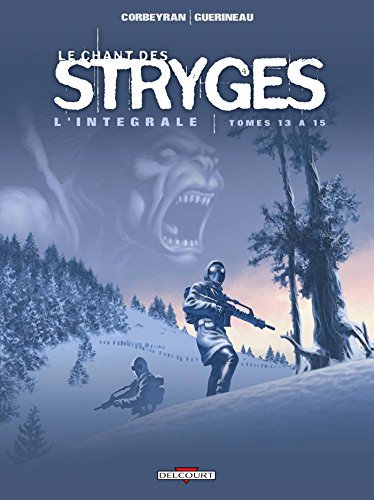 Le Chant des Stryges - Intégrale T13 à T15 von Éditions Delcourt