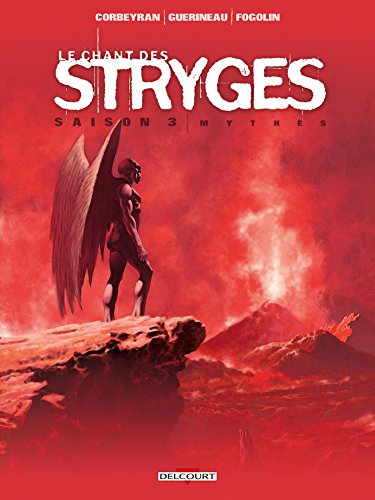 Le Chant des Stryges Saison 3 T18: Mythes