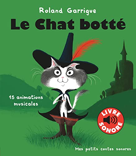 Le Chat botté: 15 animations musicales von GALLIMARD JEUNE