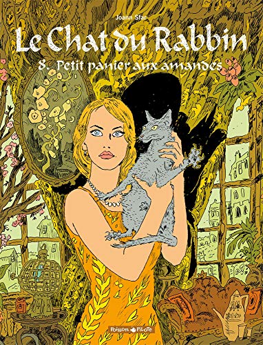 Le Chat du Rabbin, Tome 8 : Petit panier aux amandes Le Chat du Rabbin, Tome 8 : Petit panier aux amandes von Dargaud