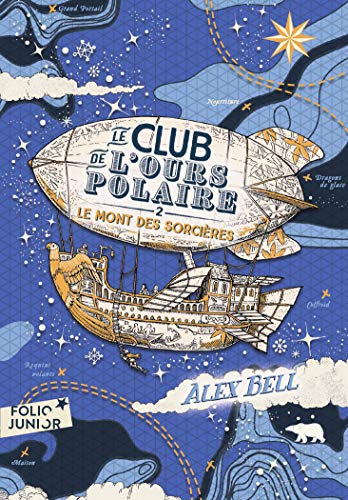 Le Club de l'Ours Polaire: Le Mont des sorcières (2) von GALLIMARD JEUNE