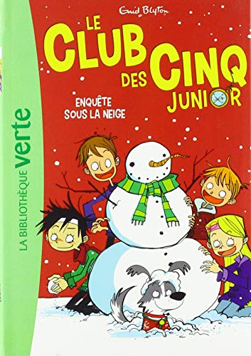 Le Club des Cinq Junior, Tome 8 : Enquête sous la neige von Hachette Jeunesse