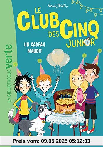Le Club des Cinq Junior 09 - Un cadeau maudit (Le Club des Cinq Junior (9))