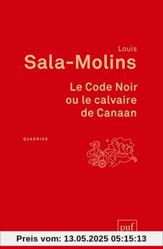 Le Code Noir ou le calvaire de Canaan