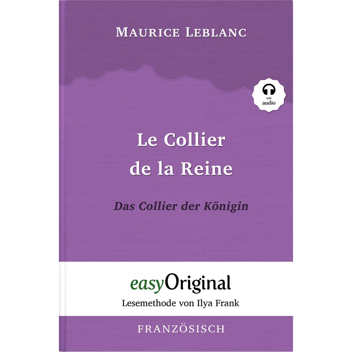 Le Collier de la Reine / Das Collier der Königin (Buch + Audio-CD) - Lesemethode... von EasyOriginal Verlag e.U.
