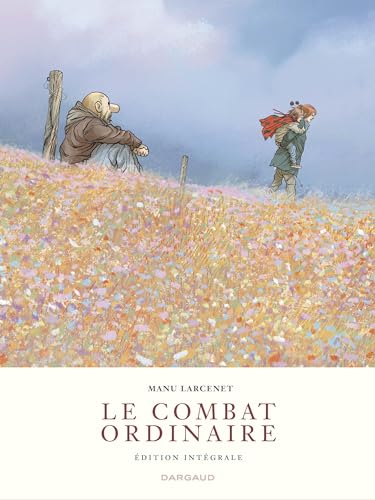 Le Combat ordinaire - Intégrale complète von DARGAUD