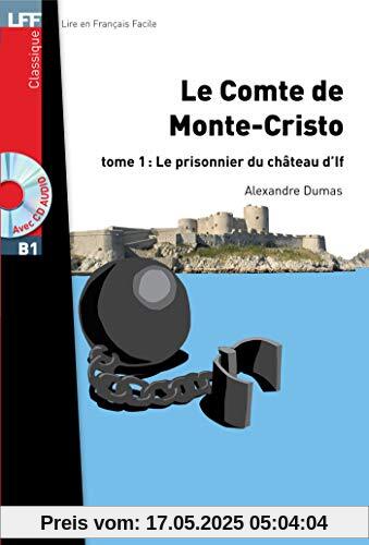 Le Comte de Monte Cristo T 01 + CD Audio MP3: Le Comte de Monte Cristo T 01 + CD Audio MP3 (Lff (Lire En Francais Facile))