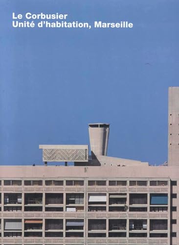 Le Corbusier, Unité d’habitation: Dtsch.-Engl. (Opus) von Axel Menges
