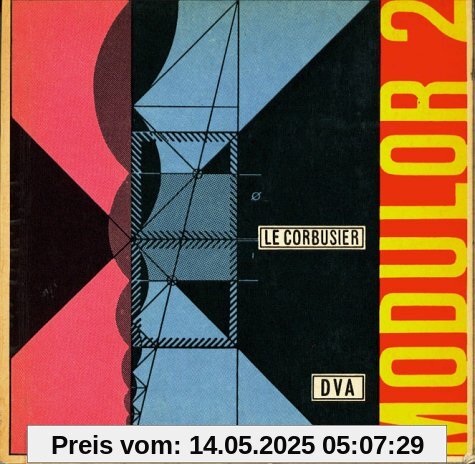 Le Corbusier - Modulor 2 (1955): Fortsetzung von Modulor 1 (1948)