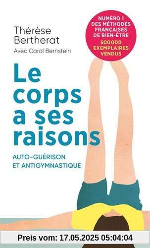 Le Corps a ses raisons - Auto-guérison et Antigymnastique (Points documents)