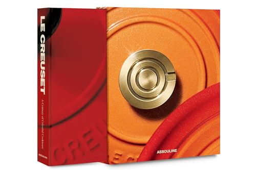 Le Creuset: A century of Colorful Cookware von ASSOULINE