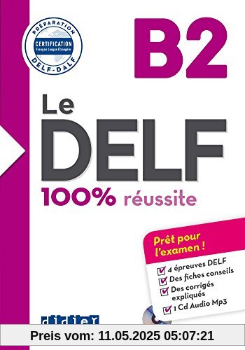 Le DELF 100% réussite B2 (1CD audio MP3)