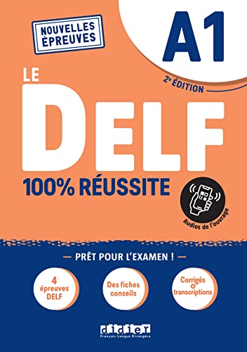 Le DELF - 100% réussite - 2. Ausgabe - A1: Buch mit didierfle.app (Le DELF, 2. Ausgabe, A1) von Didier