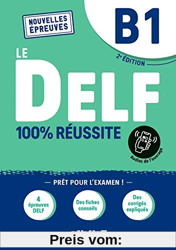 Le DELF 100% reussite: Livre B1 + Onprint App