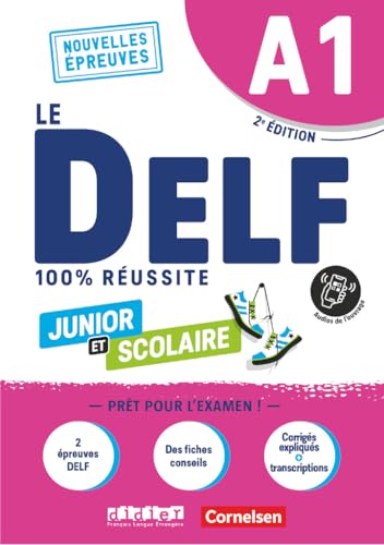 Le DELF scolaire - Prüfungsvorbereitung - Ausgabe 2023 - A1: Übungsheft mit Audios und Lösungen (Le DELF scolaire, Ausgabe 2023, A1) von Cornelsen Verlag