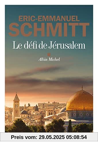 Le Défi de Jérusalem: Roman Le Défi de Jérusalem: Roman