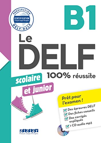 Le DELF Scolaire - Prüfungsvorbereitung - Ausgabe 2018 - B1: Übungsheft mit MP3-CD und Lösungen Le DELF Scolaire - Prüfungsvorbereitung - Ausgabe 2018 - B1: Übungsheft mit MP3-CD und Lösungen