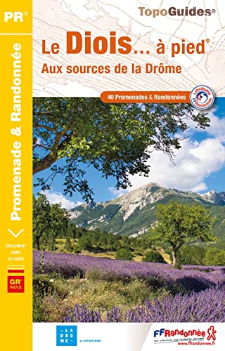 Diois à pied (P265): Aux sources de la Drôme (Promenade & Randonnée) von Federation Francaise de la Randonnee Pedestre