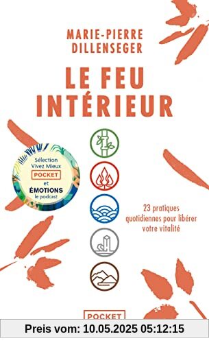 Le Feu intérieur - 23 pratiques quotidiennes pour libérer votre vitalité