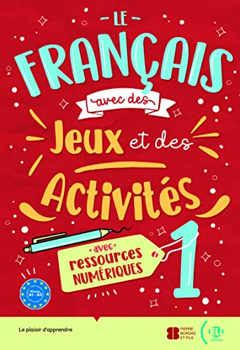 Le Francais avec... jeux et activites: Volume + livre numerique 1 (New edi (Fotocopiabili)