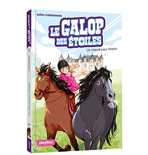 Le Galop des Etoiles - Un cheval pour Ariana - Tome 1