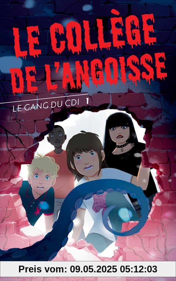 Le Gang du CDI - T1 Le collège de l'angoisse (1)