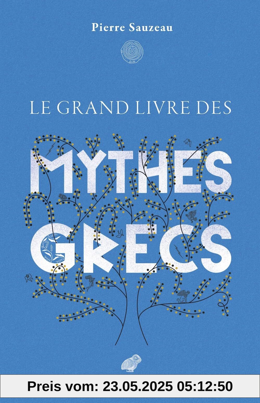 Le Grand Livre Des Mythes Grecs