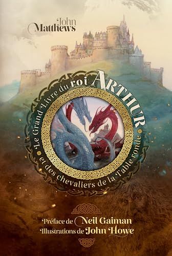 Le Grand Livre du roi Arthur et des chevaliers de la Table ronde: Un nouveau Morte d'Arthur von HUGINN MUNINN