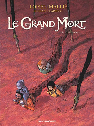 Le Grand Mort - Tome 08: Renaissance von VENTS D'OUEST