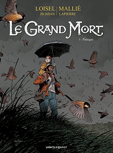 Le Grand Mort - Tome 05: Panique Le Grand Mort - Tome 05: Panique von VENTS D'OUEST