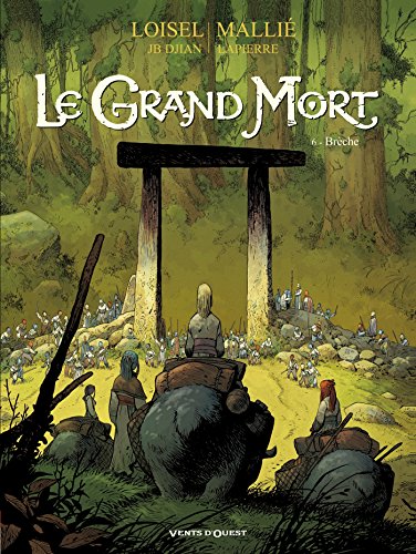 Le Grand Mort - Tome 06: Brèche von VENTS D'OUEST