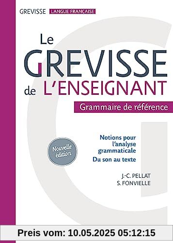 Le Grevisse de l'enseignant - Grammaire de référence