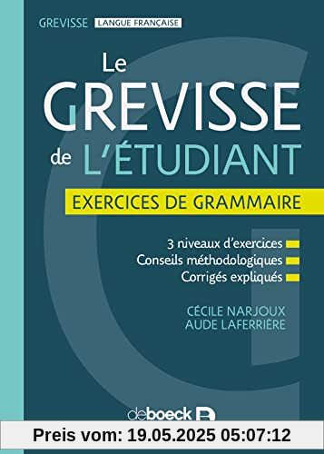 Le Grevisse de l'étudiant - Exercices de grammaire Le Grevisse de l'étudiant - Exercices de grammaire