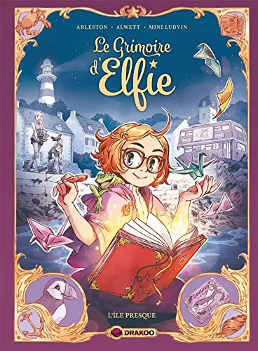 Le Grimoire d'Elfie - vol. 01 - histoire complète: L'île presque von DRAKOO