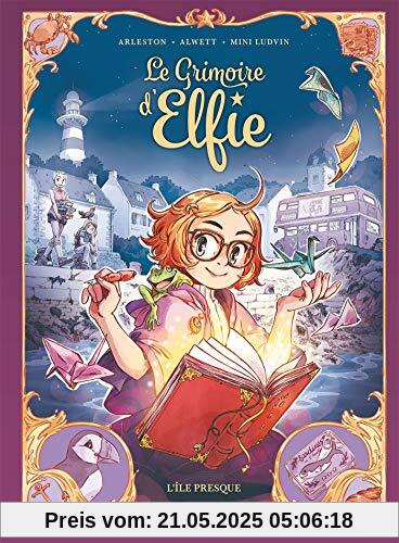 Le Grimoire d'Elfie - vol. 01 - histoire complète: L'île presque