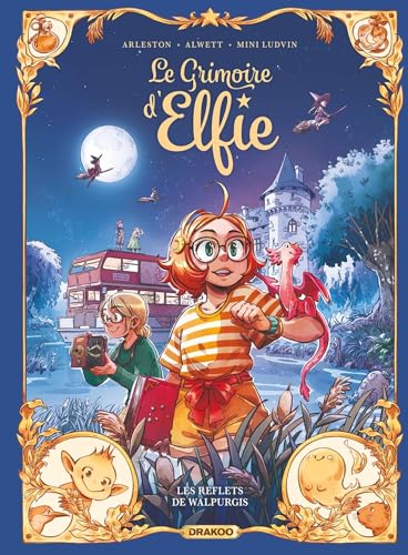 Le Grimoire d'Elfie - vol. 05 - histoire complète: Les reflets de Walpurgis