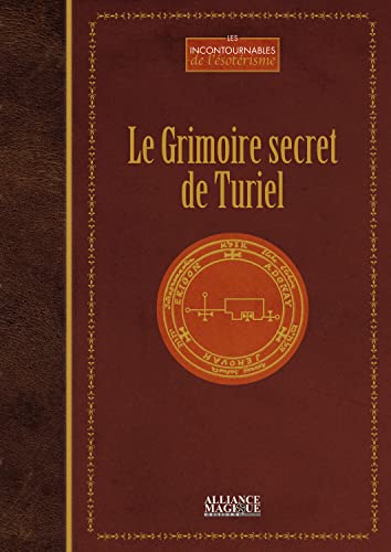 Le Grimoire secret de Turiel Le Grimoire secret de Turiel von ALLIANCE MAGIQU