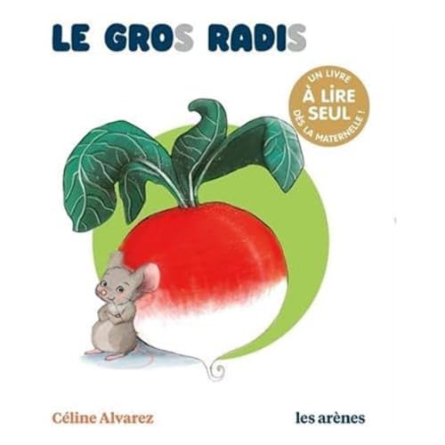 Le Gros Radis - Les lectures naturelles