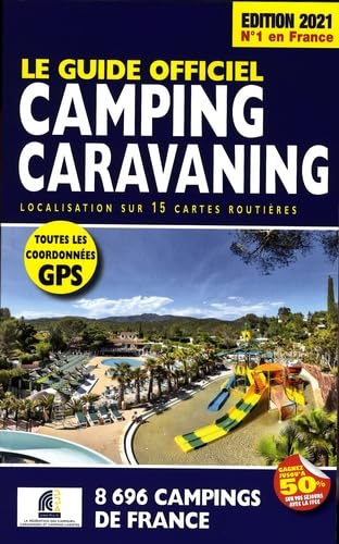 Le Guide Officiel Camping Caravaning 2021 von REGICAMP
