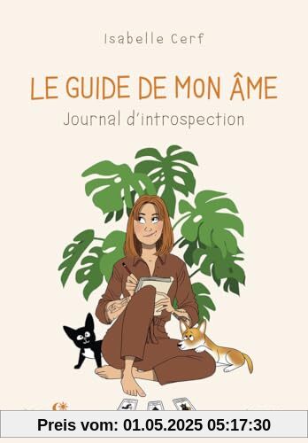 Le Guide de mon âme - Journal d'introspection Le Guide de mon âme - Journal d'introspection